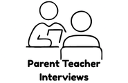 Parent Teacher Interviews